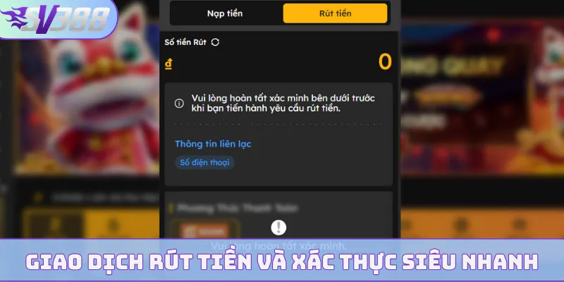 Giao dịch rút tiền và xác thực siêu nhanh