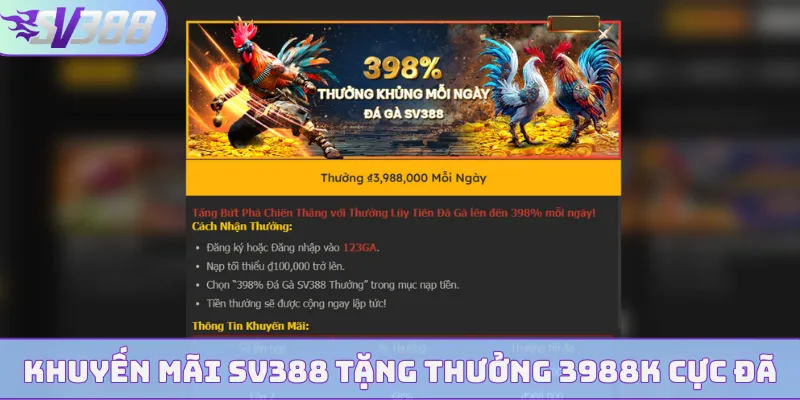 Khuyến mãi SV388 tặng thưởng 3988K cực đã
