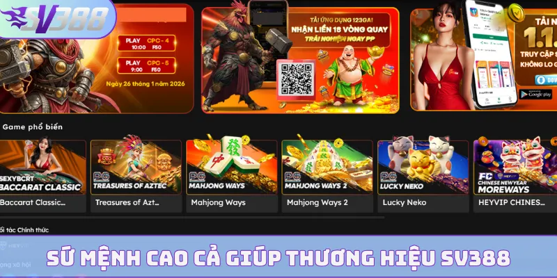Sứ mệnh cao cả giúp thương hiệu SV388 tỏa sáng